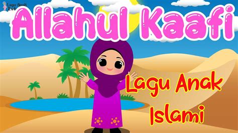 Lagu Anak Islami terpopuler 2023 - Allahul Kaafi (Cov Version) - YouTube