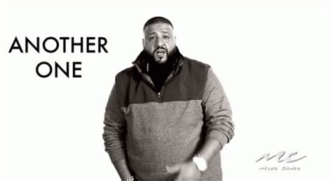 Dj Khaled Another One GIF - DJ Khaled Another One One - Descubrir y compartir GIFs