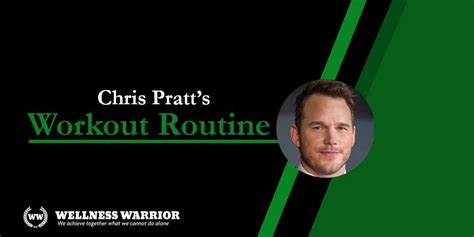 Chris Pratt Workout Routine & Diet - His Exercise Plan