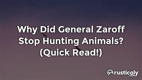 Why Did General Zaroff Stop Hunting Animals? (3-minute Read)