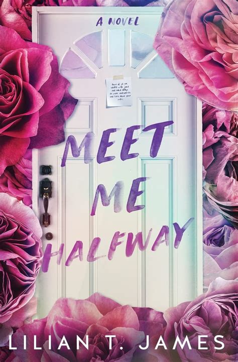 Meet Me Halfway (Meet Me Halfway, #1) by Lilian T. James | Goodreads