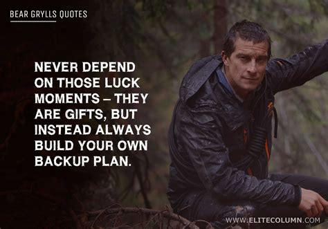 12 Bear Grylls Quotes That Will Give You Courage | EliteColumn