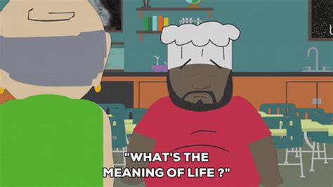 Meaning Of Life Chef GIF by South Park - Find & Share on GIPHY