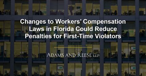 Changes to Workers’ Compensation Laws in Florida Could Reduce Penalties ...