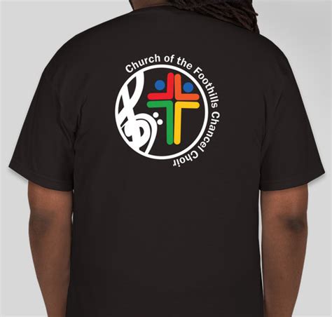 Church of the Foothills Choir shirts Custom Ink Fundraising