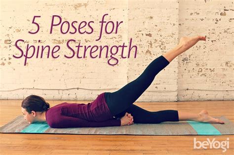 Top 5 Yoga Poses for Back Strength - beYogi