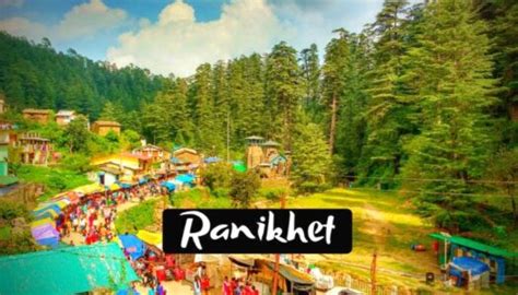 11 Stunning Tourist Places To Visit in Ranikhet - TRISOJ