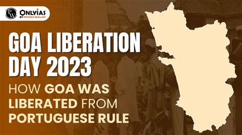 Goa Liberation Day 2023: How Goa Was Liberated From Portuguese Rule ...