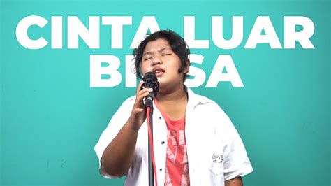 Andmesh - Cinta Luar Biasa (Cover) - YouTube