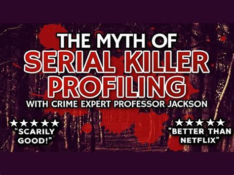 The Myth of Serial Killer Profiling at Adam Smith Theatre, Kirkcaldy | What's On Fife