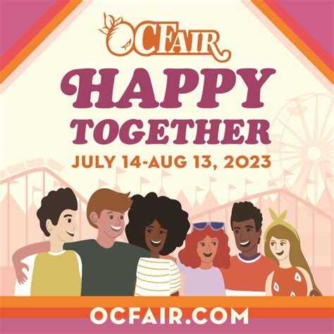 Dates announced for 2023 OC Fair; 'Happy Together' is chosen as the theme - OC Fair & Event ...