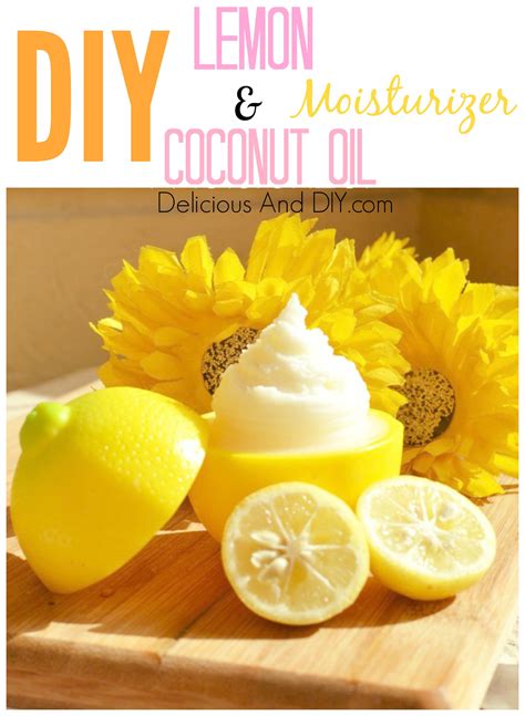 Lemon And Organic Coconut Oil Face Moisturizer - Delicious And DIY