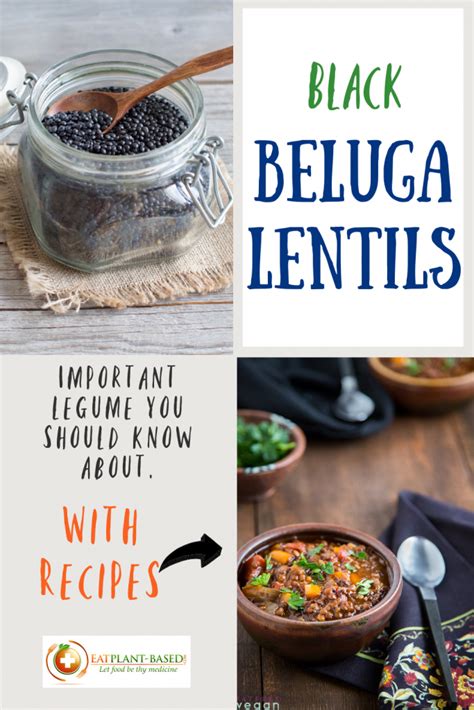 Protein-Packed Black Beluga Lentils - EatPlant-Based