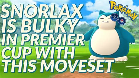 Snorlax best Moveset|| best for Premier cup|| how to get shadow Snorlax EASILY || Pokemon Go ...