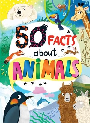 100 Facts about Animals | Quarto At A Glance | The Quarto Group