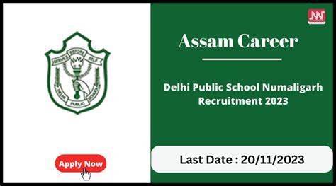 Assam Career : Delhi Public School Numaligarh Recruitment 2023