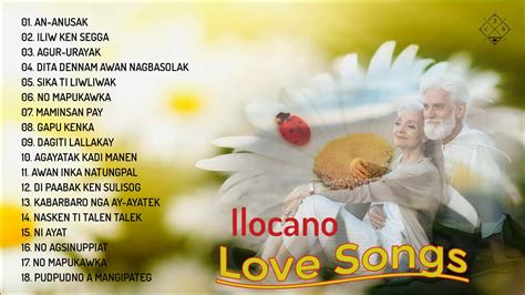 MOST BEAUTIFUL ILOCANO LOVE SONGS | ILOCANO SONGS MEDLEY - YouTube