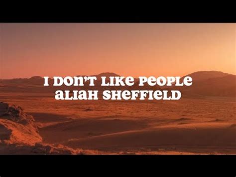 Aliah Sheffield - I Don’t Like People(lyrics) - YouTube