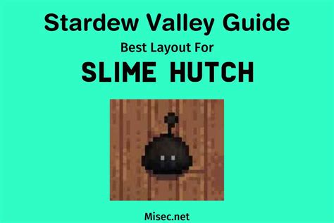 Best Stardew Valley Slime Hutch Layout & Purpose in 2021 - Mi Sec