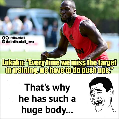 “Now we know why Lukaku is so huge” | Football jokes, Football memes, Sports memes