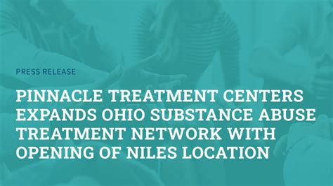 Pinnacle Expands Ohio Addiction Treatment Network to Niles | Pinnacle ...