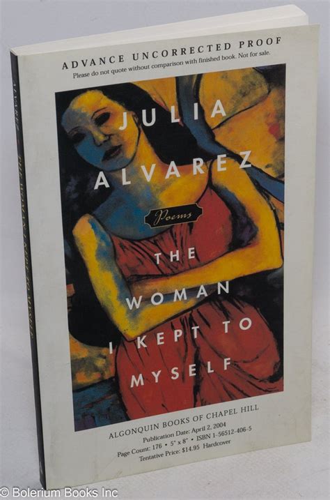 The woman I kept to myself; poems | Julia Alvarez