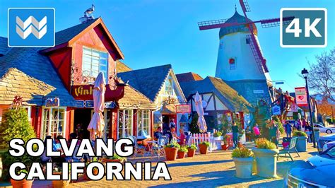 Solvang Danish Village, 4k Solvang Danish Village In Santa Barbara County California 2020 ...