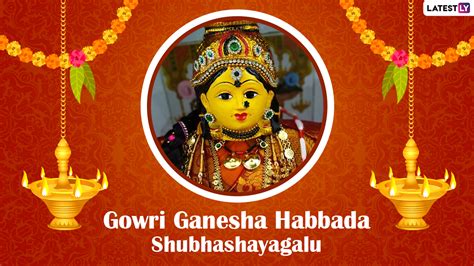 Gowri Habba 2021 Wishes & Gowri Ganesha Habbada Shubhashayagalu Images ...