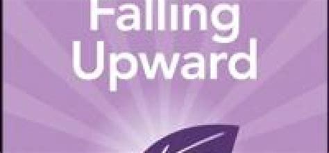 Falling Upward Book Summary, by Richard Rohr - Allen Cheng