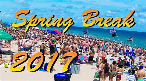 Spring Break 2017 / Fort Lauderdale Beach / Beach Place / Time-Lapse - YouTube