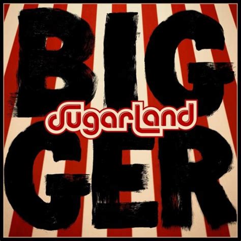 Sugarland - Bigger (Album Review) - Cryptic Rock