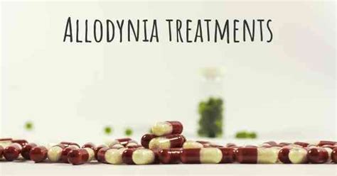 What are the best treatments for Allodynia?