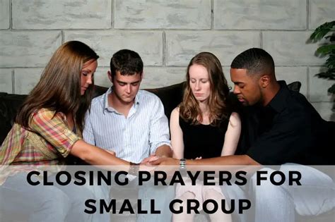 25 Grateful Closing Prayers for Small Group - Strength in Prayer