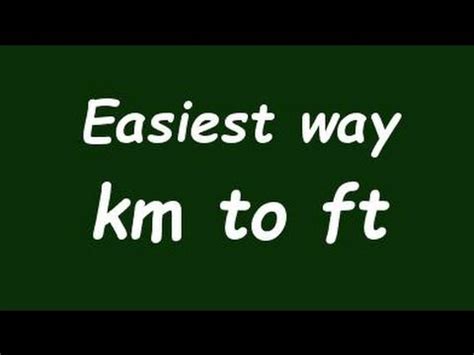 Convert Km to ft (Kilometer to foot) - Example and Formula - YouTube