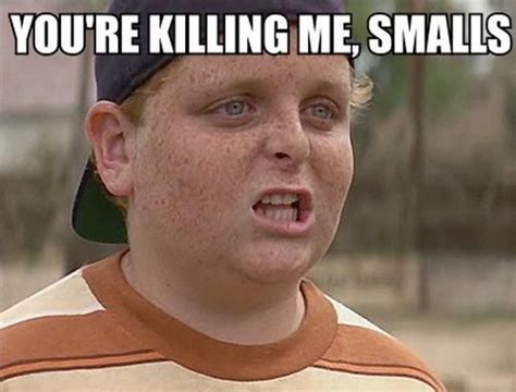 Famous baseball quotes ..."You're killing me, Smalls!" – from 'The Sandlot' | LeeBo | Pinterest ...