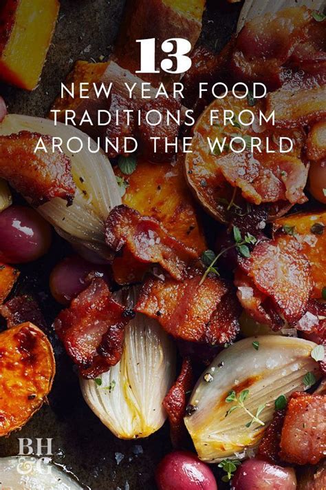 7 Delicious New Year Food Traditions from Around the World | New year's ...