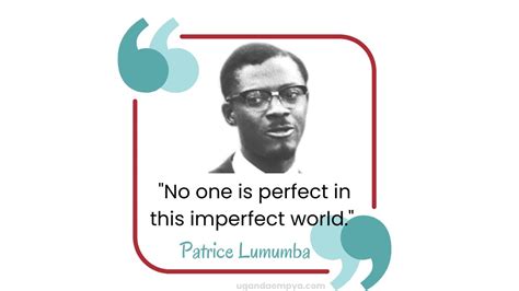 Top 20 Revolutionary Patrice Lumumba Quotes On Leadership