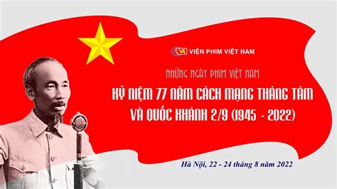 Chương trình chiếu phim điện ảnh: Những ngày Phim Việt Nam Kỷ niệm 77 ...