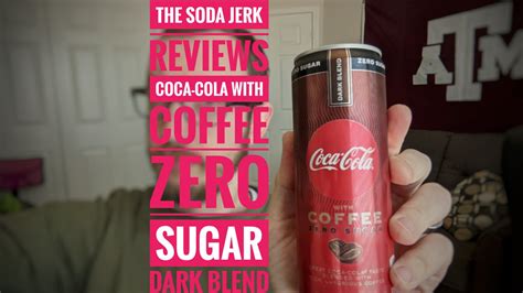 Coca-Cola with Coffee Zero Sugar - Dark Blend — TheSodaJerk.net