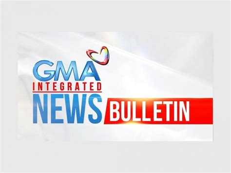 "GMA Integrated News Bulletin" continues to update the Filipinos with ...