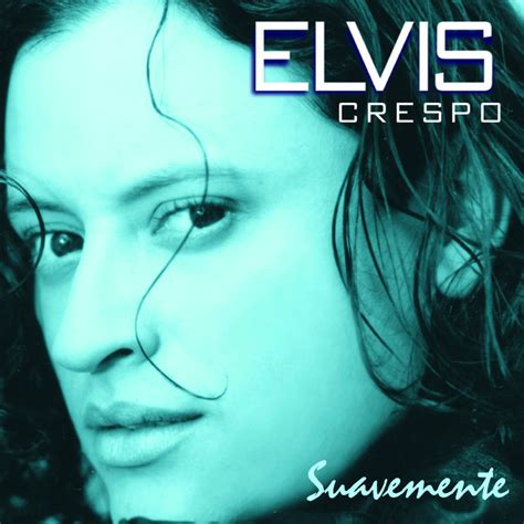 Suavemente - song by Elvis Crespo | Spotify