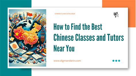 Chinese Classes Near Me: How to Find the Best Chinese Classes & Tutors