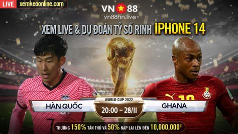 Hàn Quốc vs Ghana: Soi Kèo World Cup 2022