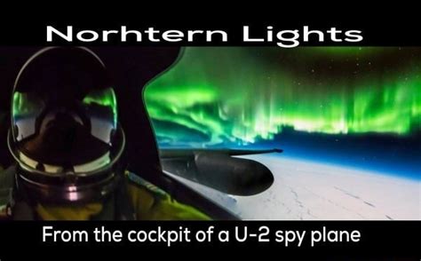 From the cockpit ofa U-2 spy plane - iFunny