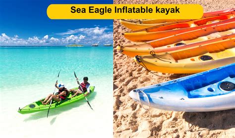 Best Sea Eagle Inflatable Kayak Review | Everything You Need to Know – Best Inflatable Kayaks