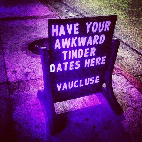 "Have Your Awkward Tinder Dates Here" Sign at Vaucluse Lou… | Flickr