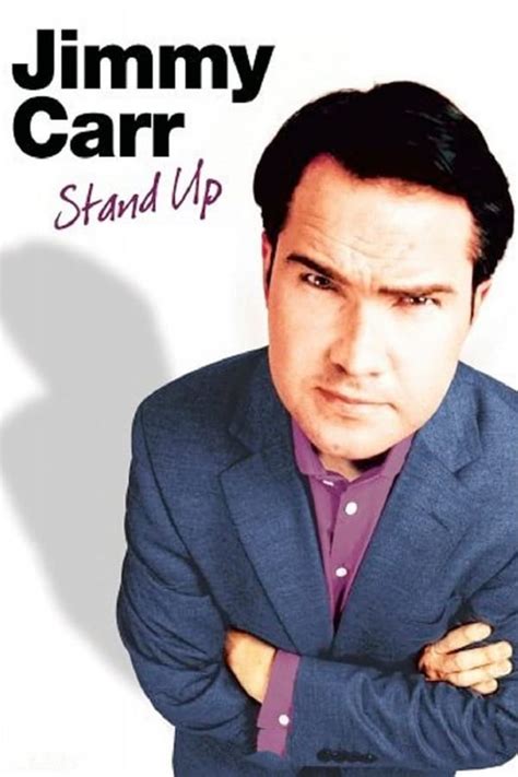 Jimmy Carr: Stand Up (2005) — The Movie Database (TMDB)