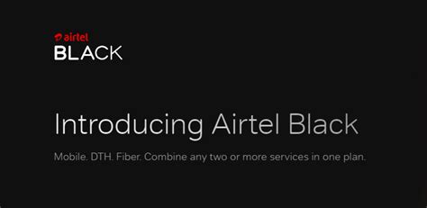 Airtel Black Plans, Benefits & More