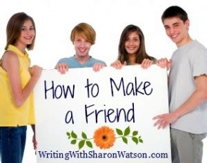 How Do You Make Friends?