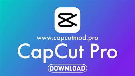 - CapCut Pro + Mod APK (v7.7.0) Download [No Watermark 2023]